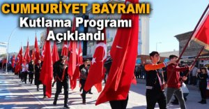 CUMHURİYET BAYRAMI PROGRAMI AÇIKLANDI