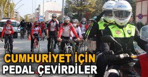 CUMHURİYET İÇİN PEDAL ÇEVİRDİLER