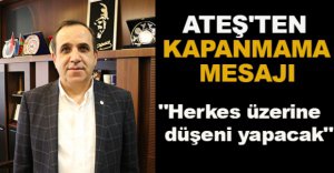 "ESNAFIMIZ BİZİM İÇİN ÖNEMLİ"