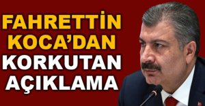 FAHRETTİN KOCA'DAN KORKUTAN AÇIKLAMA