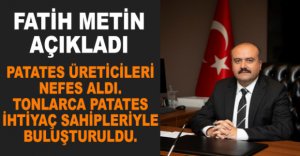 FATİH METİN'DEN SEVİNDİRİCİ AÇIKLAMA