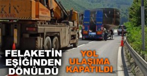 FELAKETİN EŞİĞİNDEN DÖNÜLDÜ