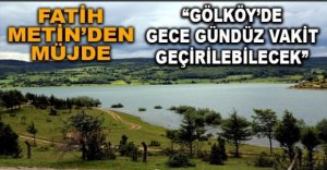 GÖLKÖY GECE GÜNDÜZ  HOŞÇA VAKİT GEÇİRİLECEK ALAN OLACAK