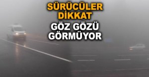 GÖZ GÖZÜ GÖRMÜYOR
