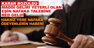 HAKSIZ YERE NAFAKA ÖDEYENLERİN HABERİ
