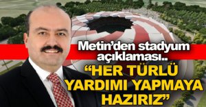 "HER TÜRLÜ YARDIM İÇİN HAZIRIZ"