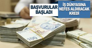 İŞ DÜNYASINA NEFES ALDIRACAK KREDİ