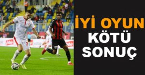 İYİ OYUN KÖTÜ SONUÇ