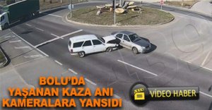 KAZA ANI KAMERALARA YANSIDI