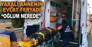 YARALI ANNENİN EVLAT FERYADI