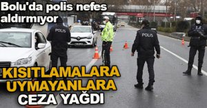 KISITLAMALARA  UYMAYANLARA  CEZA YAĞDI