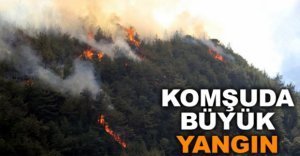 KOMŞUDA BÜYÜK YANGIN