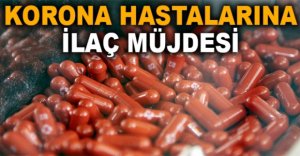 KORONA HASTALARINA İLAÇ MÜJDESİ