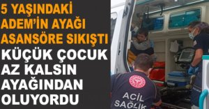 KÜÇÜK ÇOCUK AZ KALSIN AYAĞINDAN OLUYORDU