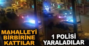 MAHALLEYİ BİRBİRİNE KATTILAR