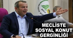 MECLİSTE SOSYAL KONUT GERGİNLİĞİ