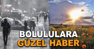 BOLULULARA GÜZEL HABER