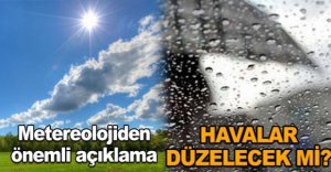 METEROLOJİDEN ÖNEMLİ AÇIKLAMA