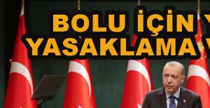 MEVCUT YASAKLARLA DEVAM