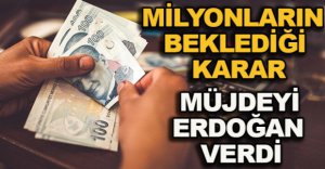 MİLYONLARIN BEKLEDİĞİ KARAR VERİLDİ