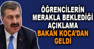 ÖĞRENCİLERİN MERAKLA BEKLEDİĞİ AÇIKLAMA GELDİ