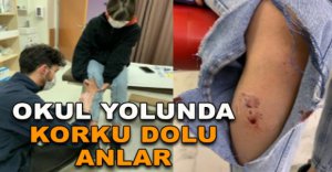 OKUL YOLUNDA KORKU DOLU ANLAR