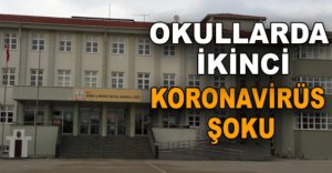 OKULLARDA İKİNCİ KORONAVİRÜS ŞOKU