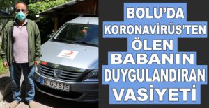 ÖLEN BABANIN DUYGULANDIRAN VASİYETİ