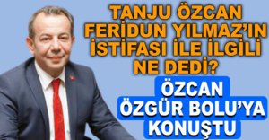 TANJU ÖZCAN, YILMAZ'IN İSTİFASI İLE İLGİLİ KONUŞTU