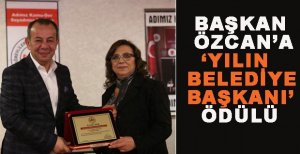 ÖZCAN’A 'YILIN BELEDİYE BAŞKANI' ÖDÜLÜ