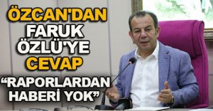 TANJU ÖZCAN'DAN FARUK ÖZLÜ'YE CEVAP