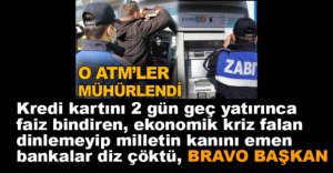 ÖZCAN'IN İNADI BANKALARI YOLA GETİRDİ