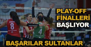 PLAY-OFF  FİNALLERİ  BAŞLIYOR
