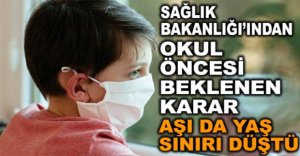 SAĞLIK BAKANLIĞI'NDAN AŞIDA YENİ KARAR