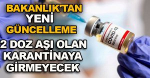 SAĞLIK BAKANLIĞI'NDAN YENİ GÜNCELLEME
