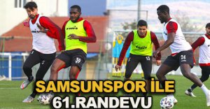 SAMSUNSPOR İLE 61.RANDEVU