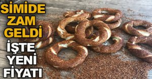 SİMİDE ZAM GELDİ, İŞTE YENİ FİYATI