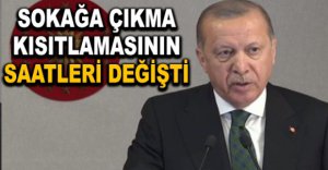 SOKAĞA ÇIKMA KISITLAMASININ SAATİ DEĞİŞTİ