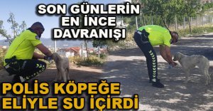 SON GÜNLERİN EN İNCE DAVRANIŞI