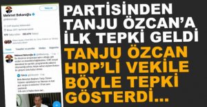TANJU ÖZCAN’A PARTİSİNDEN İLK TEPKİ