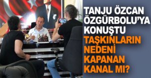 TAŞKINLARIN NEDENİ KAPANAN KANAL MI?