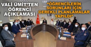 VALİ ÜMİT’TEN ÖĞRENCİLER İÇİN AÇIKLAMA