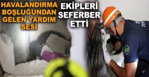 YARDIM SESİ EKİPLERİ SEFERBER ETTİ