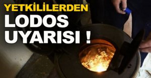 YETKİLİLERDEN LODOS UYARISI