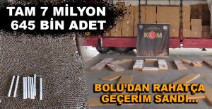 7 MİLYON 645 BİN ADET KAÇAK SİGARA ELE GEÇİRİLDİ