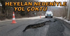 ABANT YOLUNDA HEYELAN NEDENİYLE YOL ÇÖKTÜ