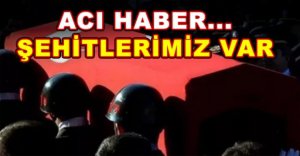ACI HABER...ŞEHİTLERİMİZ VAR