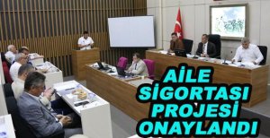 AİLE SİGORTASI PROJESİ ONAYLANDI