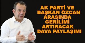 AK PARTİ İLE BELEDİYE ARASINDA GERİLİMİ ARTIRACAK DAVA PAYLAŞIMI