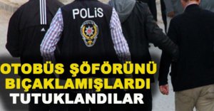 AMCA VE YEĞEN TUTUKLANDI